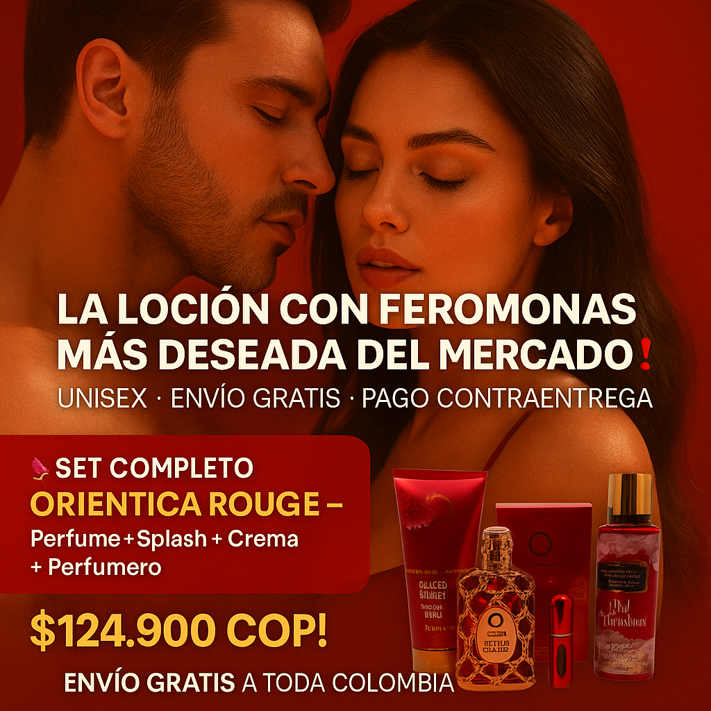 ❤️🔥 ¡LA LOCIÓN CON FEROMONAS MÁS DESEADA DEL MERCADO! 🔥SET COMPLETO ORIENTICA ROUGE – Perfume + Splash + Crema + Perfumero