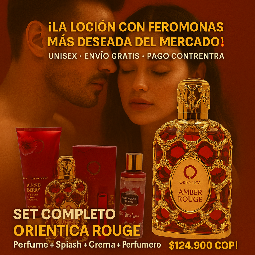 ❤️🔥 ¡LA LOCIÓN CON FEROMONAS MÁS DESEADA DEL MERCADO! 🔥SET COMPLETO ORIENTICA ROUGE – Perfume + Splash + Crema + Perfumero